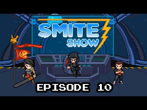 SMITE Show - Episode 10 (The Great Games)