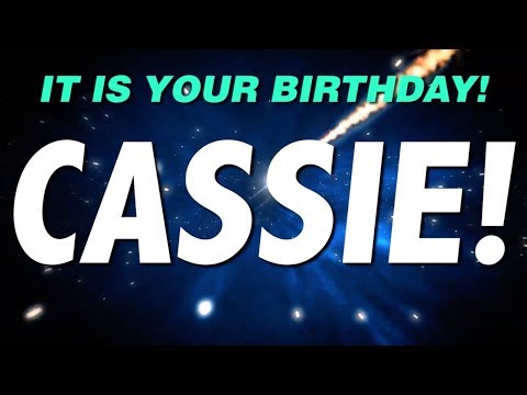 HAPPY BIRTHDAY CASSIE! This is your gift.