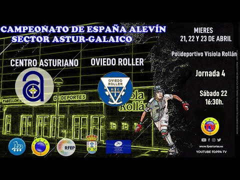 EN DIRECTO:  CENTRO ASTURIANO Vs OVIEDO ROLLER - 7º Y 8º PUESTO - SECTOR ASTUR-GALAICO ALEVÍN