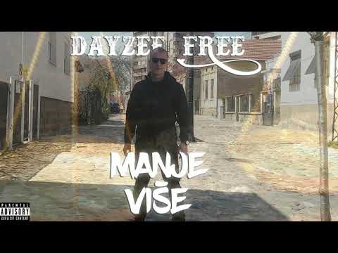 Dayzee Free - Manje više!