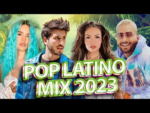 POP LATINO 2023 - TOP LATINO 2023 - LUIS FONSI, MALUMA, SHAKIRA, BAD BUNNY, KAROL G, Sebastián Yatra