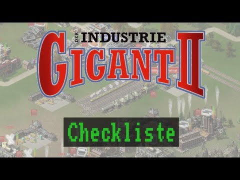 Checkliste: Industrie Gigant 2 Gold [ Test / Gameplay / Deutsch / HD / PC ]