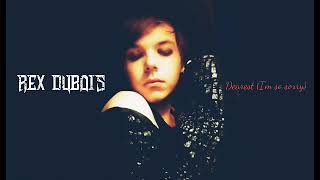 Dearest (I&#39;m So Sorry) [Picture Me Broken Vocal Cover]