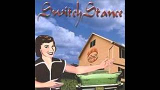 Switch Stance - Switch Stance (full album)