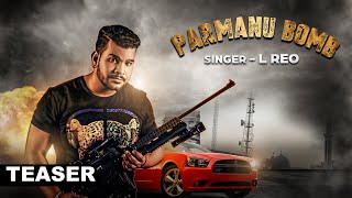 Parmanu Bomb by L Reo