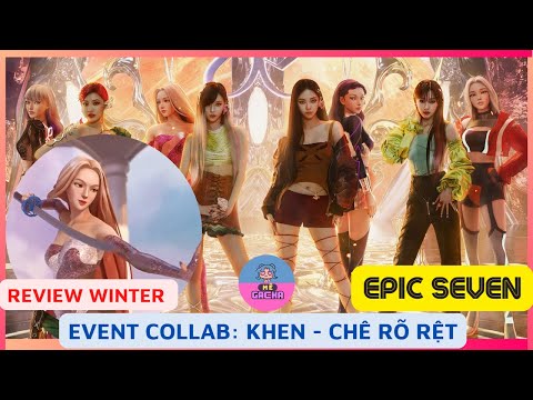 [ Epic Seven Collab ] Event x Aespa: Review chân thực Winter.