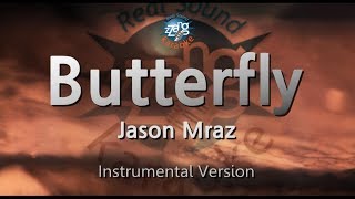 Download lagu Jason Mraz - Butterfly (Instrumental) (Karaoke Version) mp3 Download lagu Jason Mraz - Butterfly (Instrumental) (Karaoke Version) mp3
