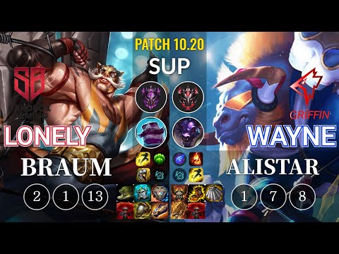 SB Lonely Braum vs GRF Wayne Alistar Sup - KR Patch 10.20