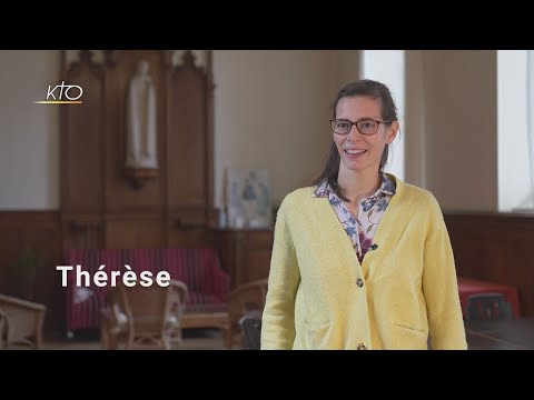 Thérèse : « Chaque instant de ma vie est un cadeau que Dieu me fait »