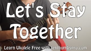 Let's Stay Together - Al Green - Ukulele Song Tutorial with full tabs and play along