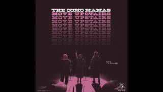 The Como Mamas "Hes Mine"