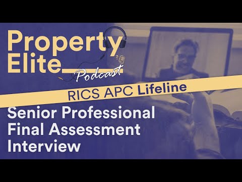 RICS APC Lifeline – Senior Professional Final Assessment Interview