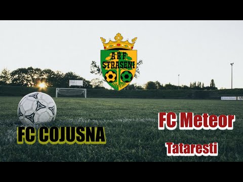 Golurile marcate in meciul FC TATARESTI  -  FC COJUSNA