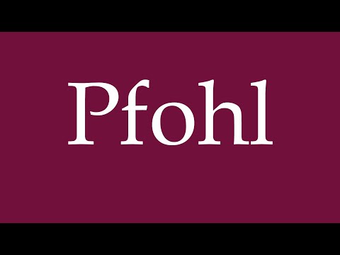 How to Pronounce ''Pfohl'' Correctly in German