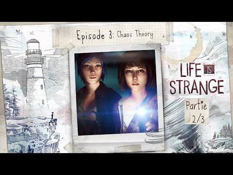 Life is Strange : Épisode 3 Partie 2/3 FR