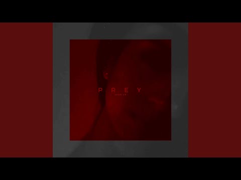 PREY (Sped Up Version)