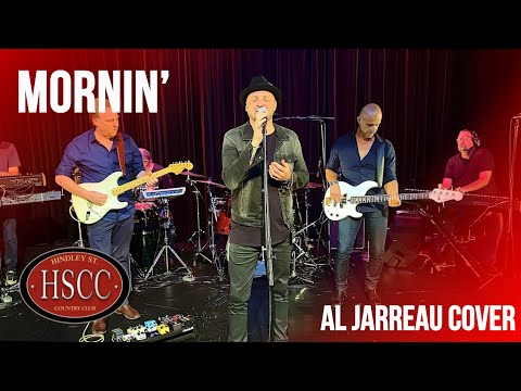 'Mornin'( AL JARREAU ) Cover by The HSCC