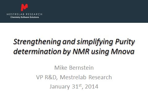 Strengthening and simplifying Purity determination by NMR using Mnova