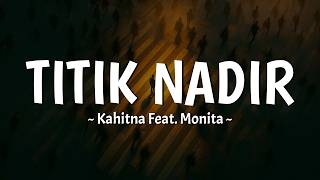 Download lagu Titik Nadir - Kahitna Ft Monita Tahalea (Meski hatiku untuk kamu) Lirik Lagu Viral Tiktok MIX Trauma mp3 Download lagu Titik Nadir - Kahitna Ft Monita Tahalea (Meski hatiku untuk kamu) Lirik Lagu Viral Tiktok MIX Trauma mp3