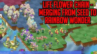 Merging From Seed To Rainbow Wonder - FULL LIFE TREE CHAIN | Merge Dragons