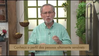 Pessoas Altamente Sensíveis - Dr. Cesar Vasconcellos Psiquiatra
