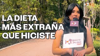 Dietas extrañas que hayas hecho