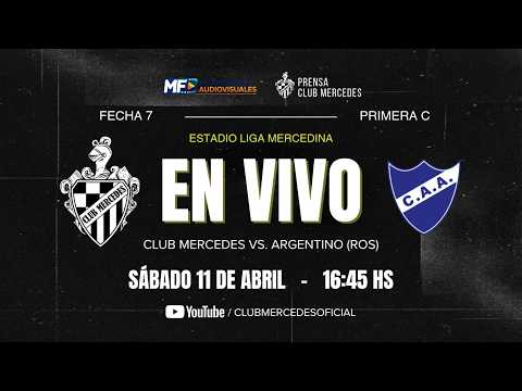CLUB MERCEDES  Vs ARGENTINO (Rosario) -  Fecha 7 - Primera C