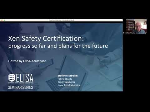 ELISA Seminar (Sept. 2023): Xen Safety Certification - Progress & Plans for the Future
