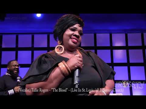 James Ross @ Tallie Rogers - "The Blood" - www.Jross-tv.com (St. Louis) @ Influence Church