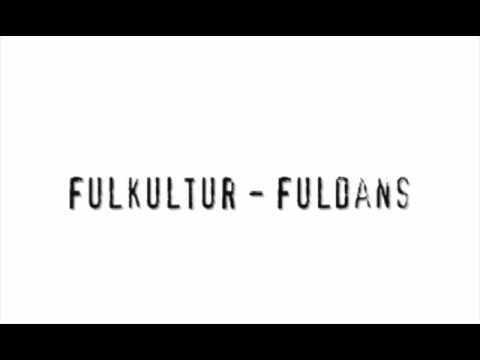 [OAC] Fulkultur - Fuldans (The Ugly Dance) English