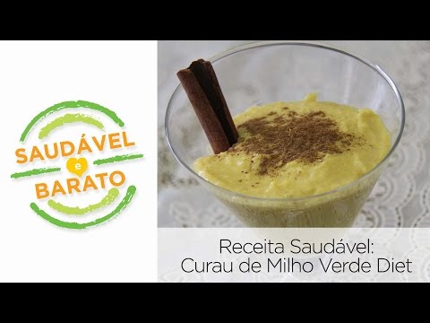 Receita Saudável - Curau de Milho Verde Diet