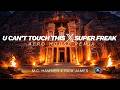 M C Hammer U Can T Touch This X Super Freak Afro House Remix By RavemMusic