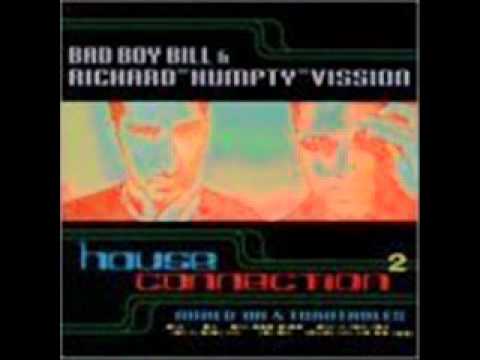 Bad Boy Bill & Richard Humpty Vission - House Connection 2 - ENTIRE CD - UC MUSIC