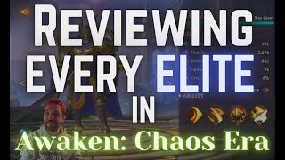 EVERY Elite Reviewed in Awaken: Chaos Era