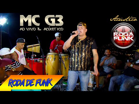 MC G3 :: Ao vivo no acústico Roda de Funk no Aniversário do MC G3 :: Áudio Disponível