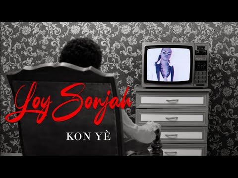 LOY SONJAH - Kon yè - Lyrics vidéo