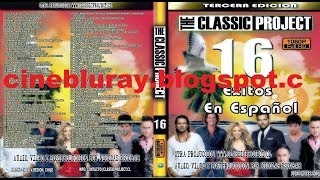 The Classic Project 16 (Exitos En Español)