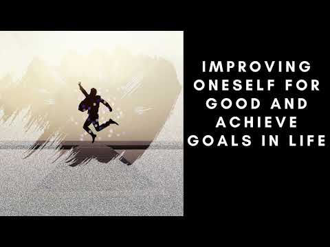 , title : '[AudioBook] Improving Oneself for Good and Achieve Goals in Life'