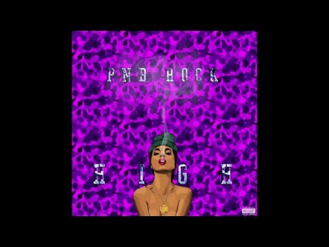PnB Rock - High (Official Audio)