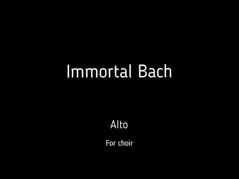 Choir/chór J.S.Bach - Immortal Bach - Alto + score
