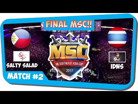 FINAL MSC 2017: SALTY SALAD vs iDNS I DO NOT SLEEP Match 2 Mobile Legends