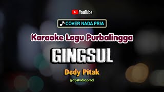 Download lagu GINGSUL [Karaoke] Dedy Pitak | Lagu Jawa Ngapak Purbalingga Mbangun mp3