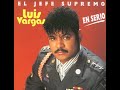 Luis Vargas - 25 Exitos Clasicos -La Distancia