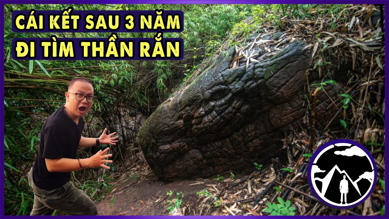 3 năm đi tìm Thần Rắn Khổng Lồ Thất Sơn và Cái Kết… l Văn Hoá Tâm Linh