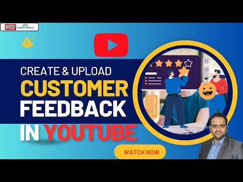 How to create and upload customer feedback in your business youtube channe l Digital Rakesh