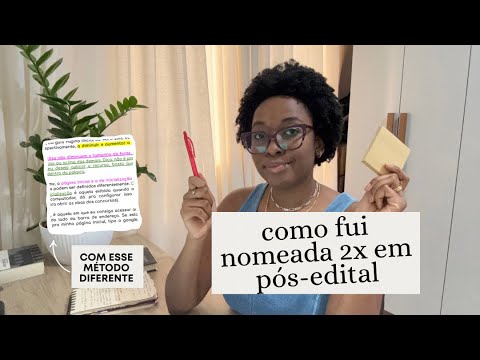 O MÉTODO DIFERENTE que me fez ser nomeada 2x no pós-edital!
