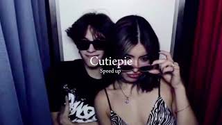Cutiepie (Speed up)