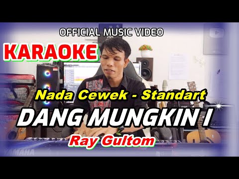 KARAOKE DANG MUNGKIN I - NADA STANDART WANITA - FIS = DO