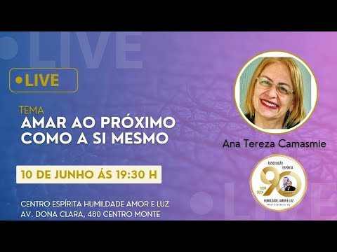 ANA TEREZA CAMASMIE - "AMAR O PRÓXIMO COMO A SI MESMO"
