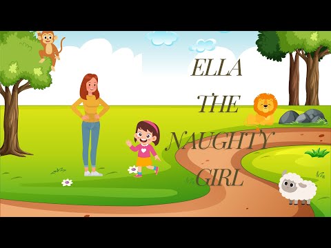 Ella The Naughty Girl | Kids Stories | Animated